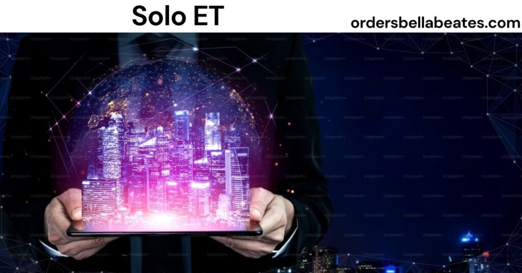 Solo ET