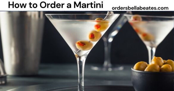 How to Order a Martini