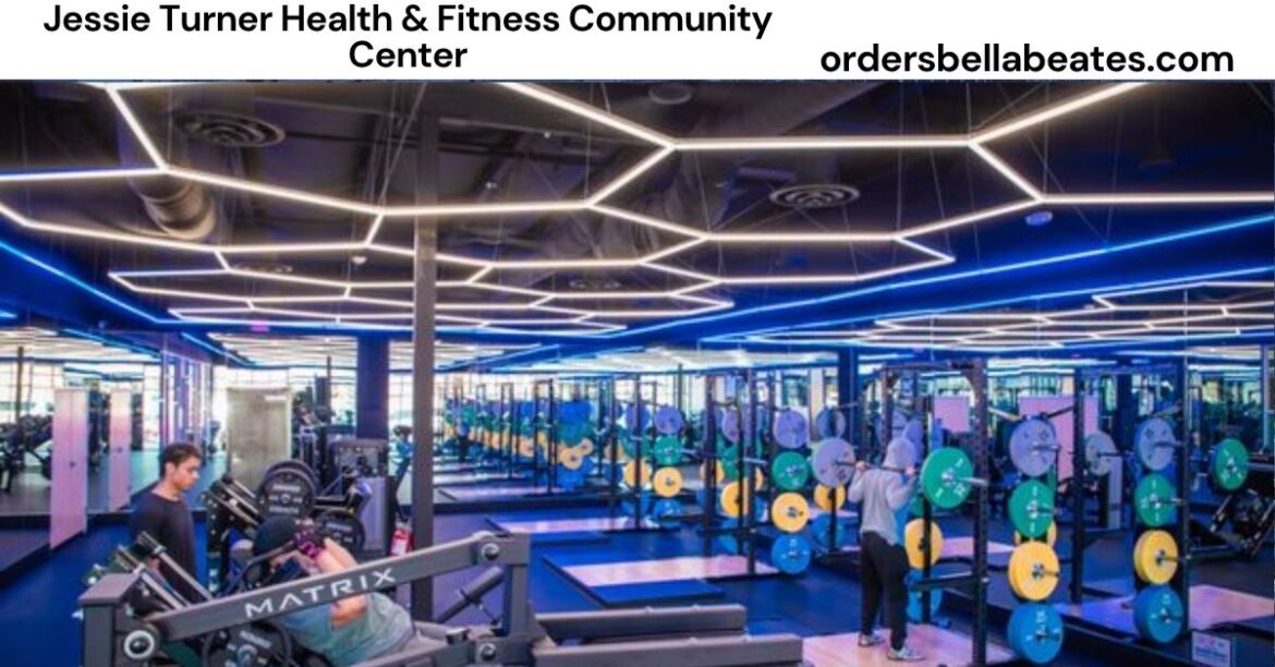 Jessie Turner Health & Fitness Community Center