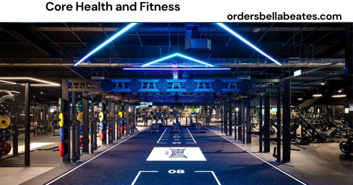 Core Health and Fitness
