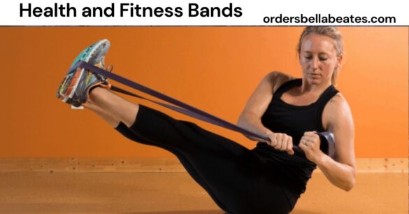 Health and Fitness Bands