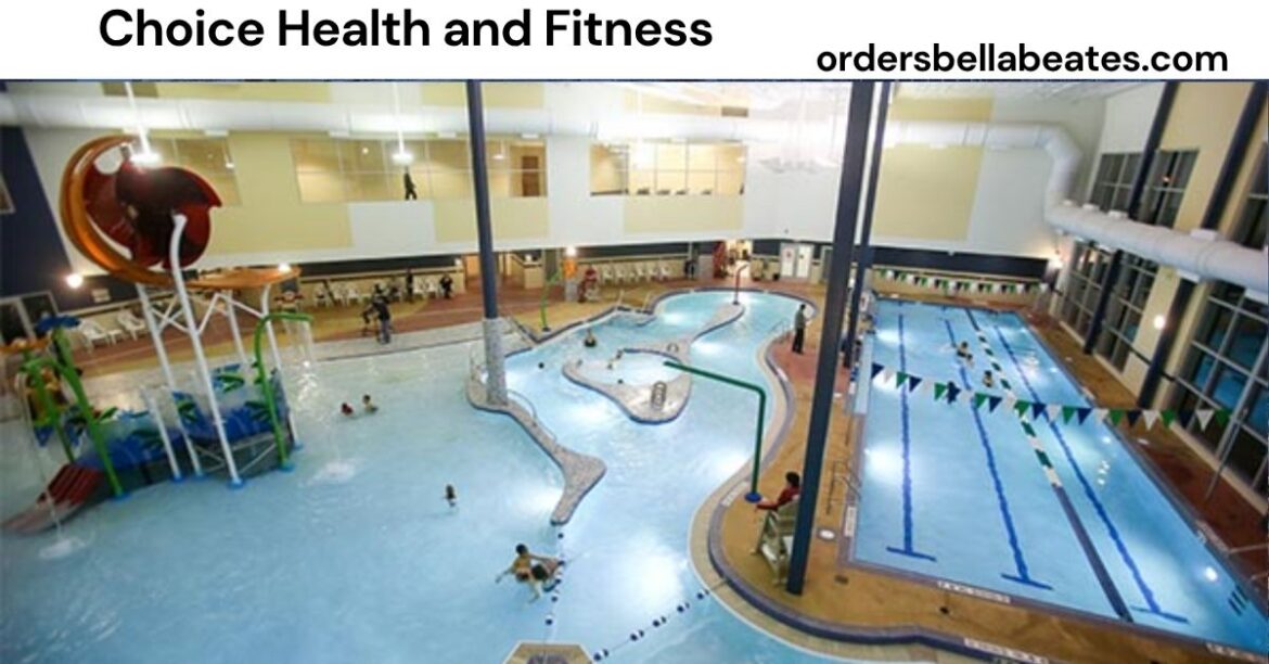 Choice Health and Fitness