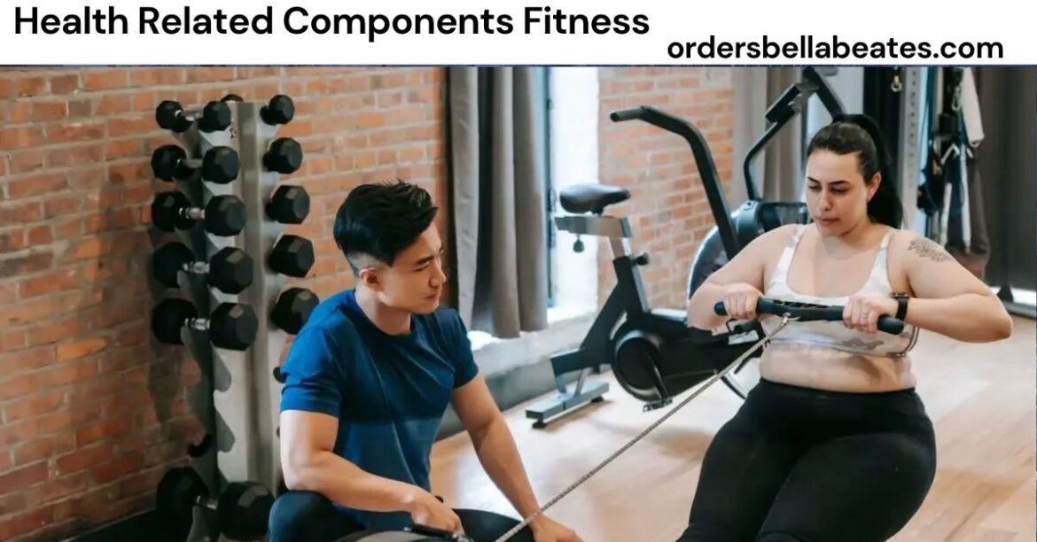 Health Related Components Fitness