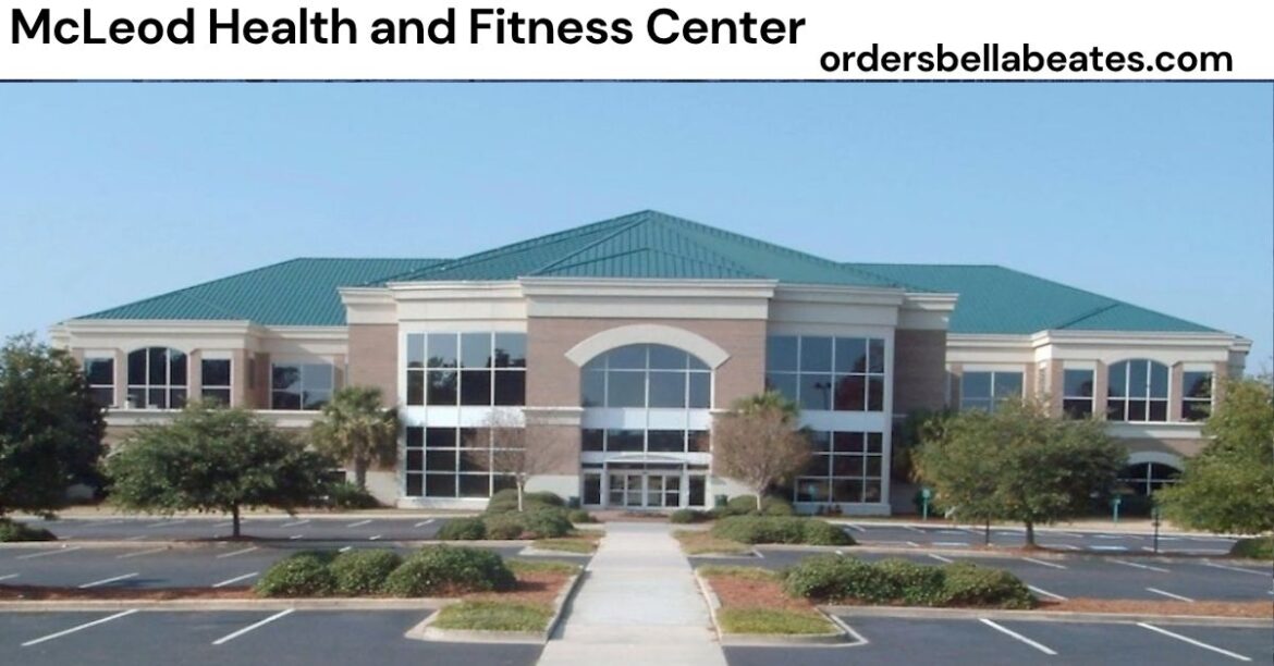 McLeod Health and Fitness Center
