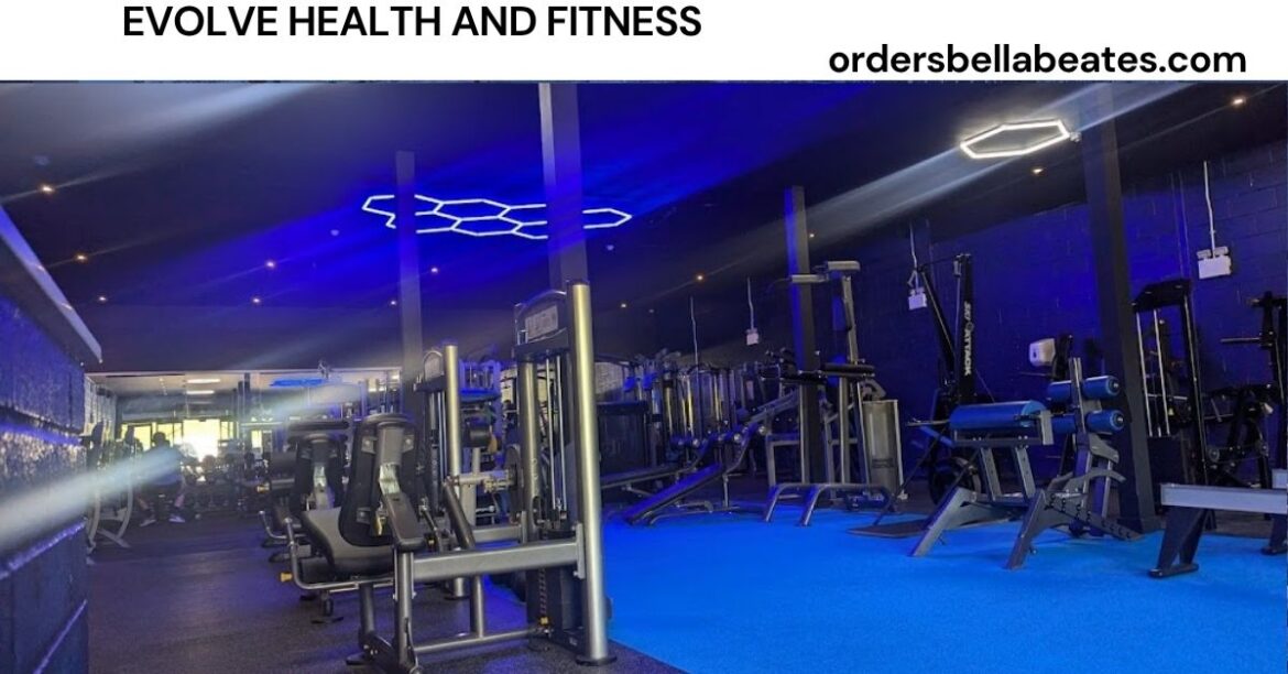 EVOLVE HEALTH AND FITNESS