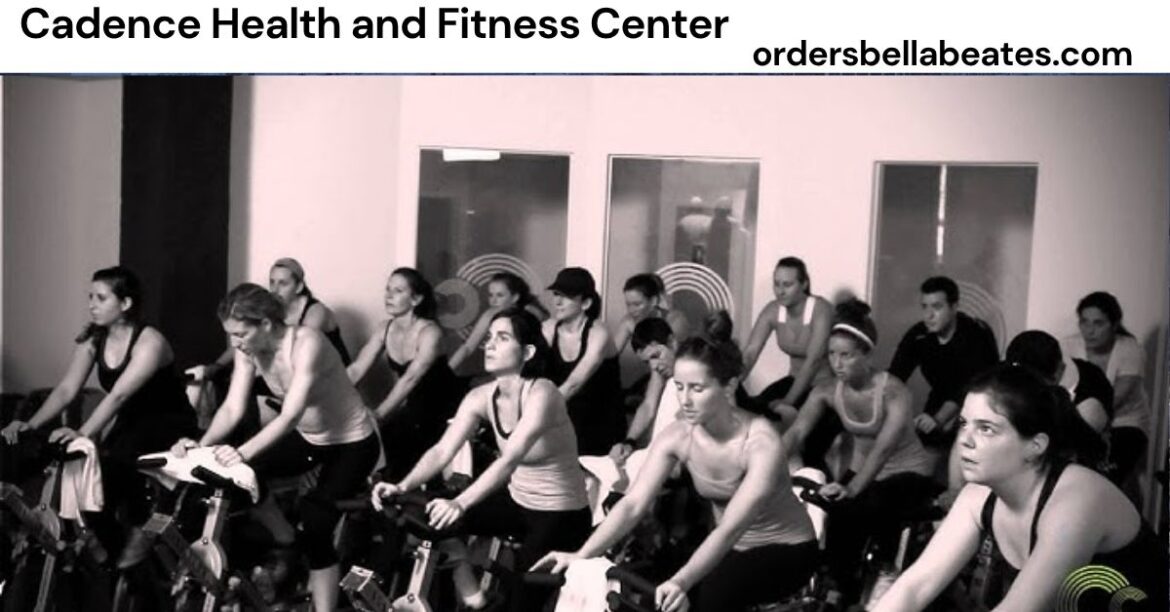 Cadence Health and Fitness Center